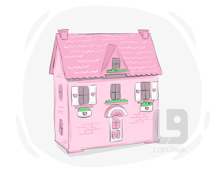 Definition & Meaning of "Dollhouse" LanGeek
