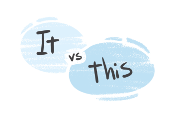 "It" vs. "This" in English Grammar
