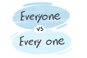 "Everyone" vs. "Every One" in English Grammar