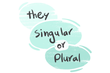 "They", Singular or Plural in the English Grammar