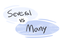 "Several" vs. "Many" in the English Grammar