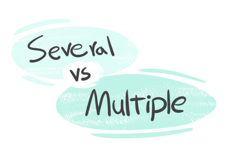 "Several" vs. "Multiple" in the English Grammar