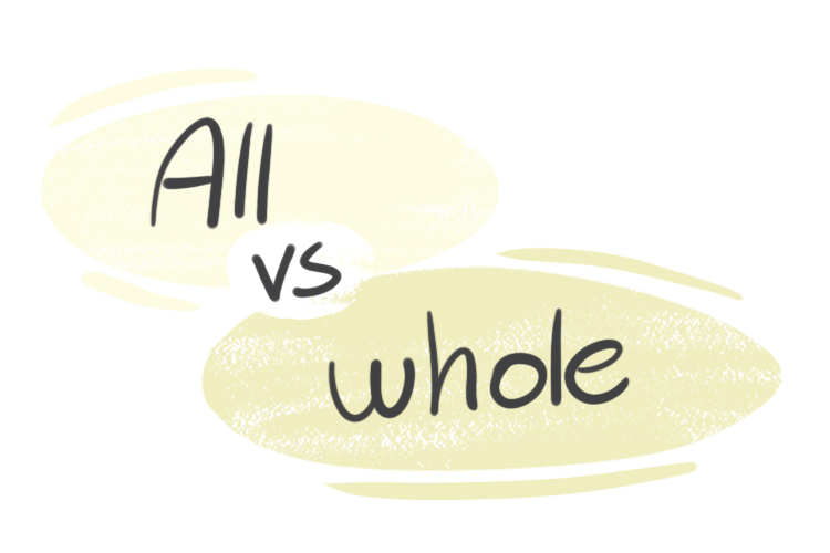 "All" vs. "Whole" in the English Grammar