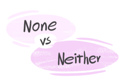 "None" vs. "Neither" in the English Grammar