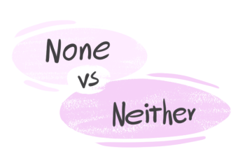 "None" vs. "Neither" in the English Grammar