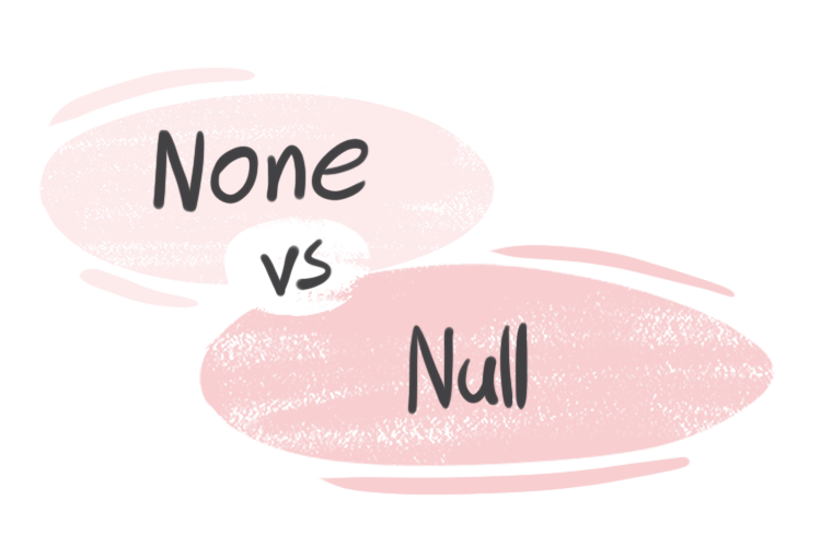 "None" vs. "Null" in the English Grammar