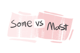 "Some" vs. "Most" in the English Grammar