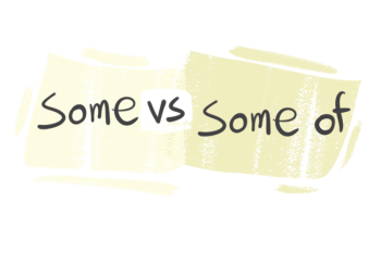 "Some" vs. "Some Of" in the English Grammar