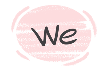 How to Use "We" in the English Grammar