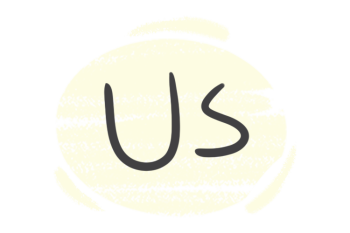 The Pronoun "Us" in the English Grammar