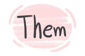 The Pronoun "Them" in the English Grammar