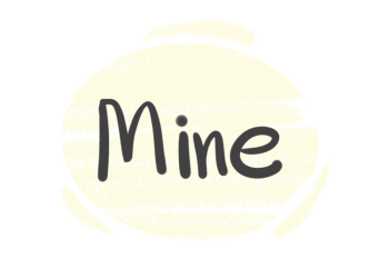 The Pronoun "Mine" in the English Grammar