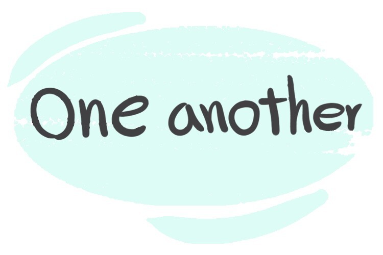 The Pronoun "One Another" in the English Grammar LanGeek