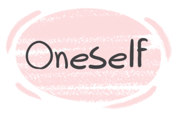 How to Use "oneself" in the English Grammar
