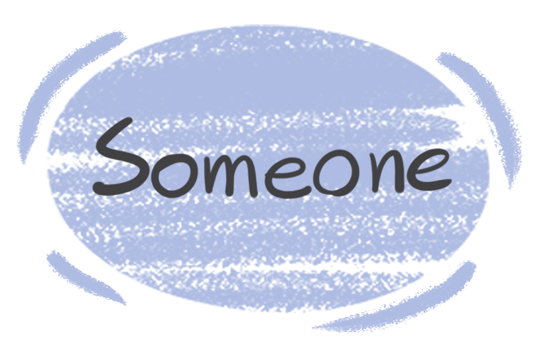 How to Use "Someone" in the English Grammar