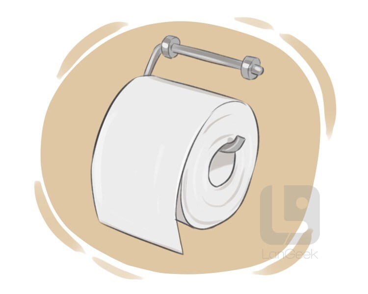 Definition & Meaning of "Toilet tissue" LanGeek