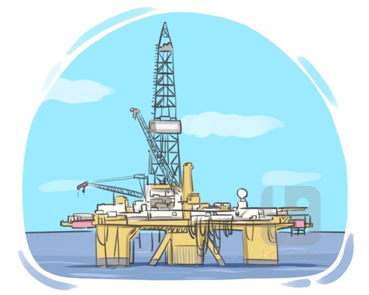 oil rig definition and meaning