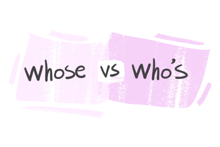 "Whose" vs. "Who's" in the English Grammar