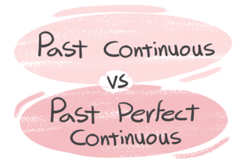 "Past Continuous" vs. "Past Perfect Continuous" in the English Grammar