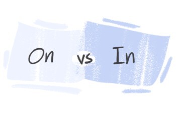 "On" vs. "In" in the English grammar