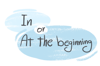 "In" or "At The Beginning" in the English grammar