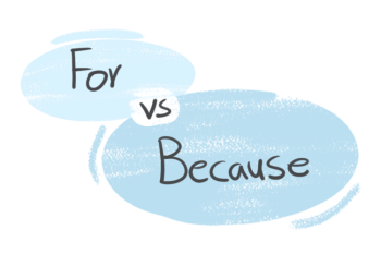 "For" vs. "Because" in the English grammar