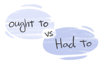 "Ought To" vs. "Had Better" in the English grammar