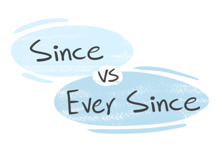 "Since" vs. "Ever Since" in the English grammar