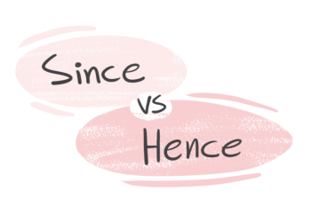 "Since" vs. "Hence" in the English grammar