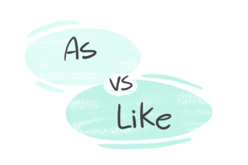 "As" vs. "Like" in the English grammar