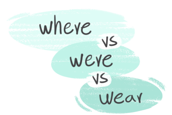 "Where" vs. "Were" vs. "Wear" in the English grammar