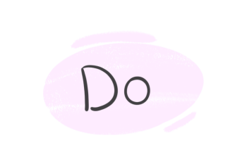 How to Use the Verb "Do" in the English Grammar