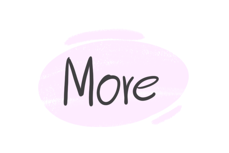 How to Use "More" in the English Grammar