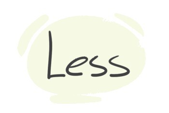 How to Use "less" in the English Grammar