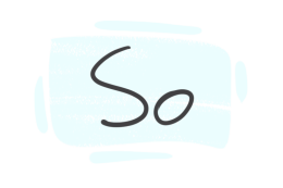 How to Use "So" in English?