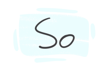 How to Use "So" in English?