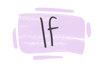 How to Use "If" in English?