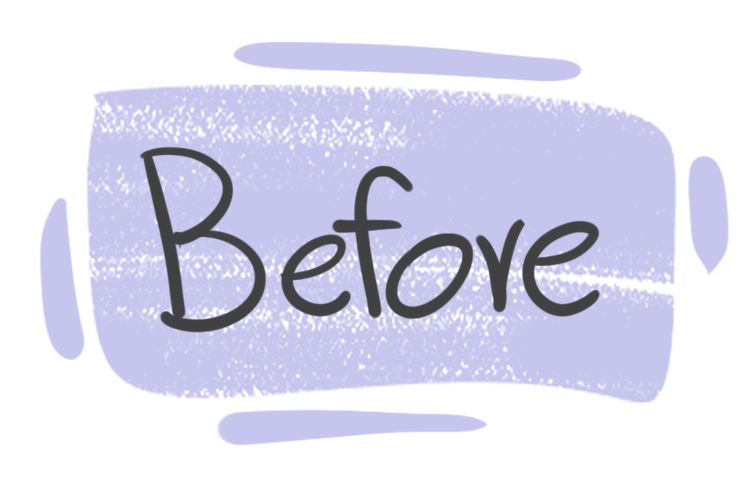 How to Use "Before" in English?