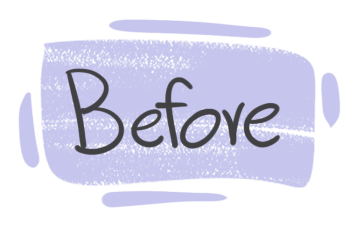 How to Use "Before" in English?