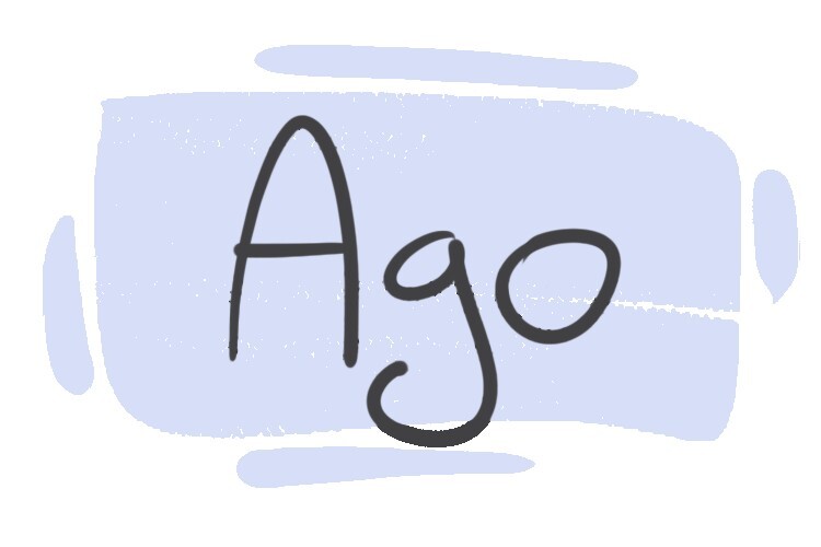 Make Sentence Of Ago In English