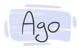 How to Use "Ago" in English?