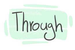 How to Use "Through" in English?