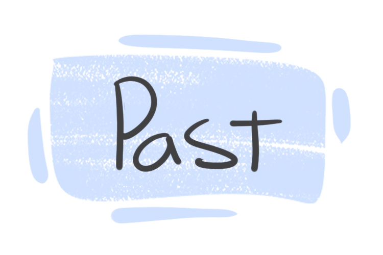 How to Use "Past" in English?