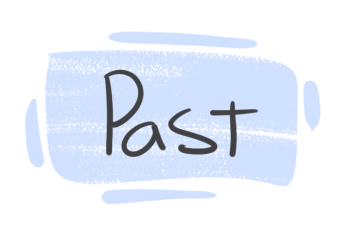 How to Use "Past" in English?