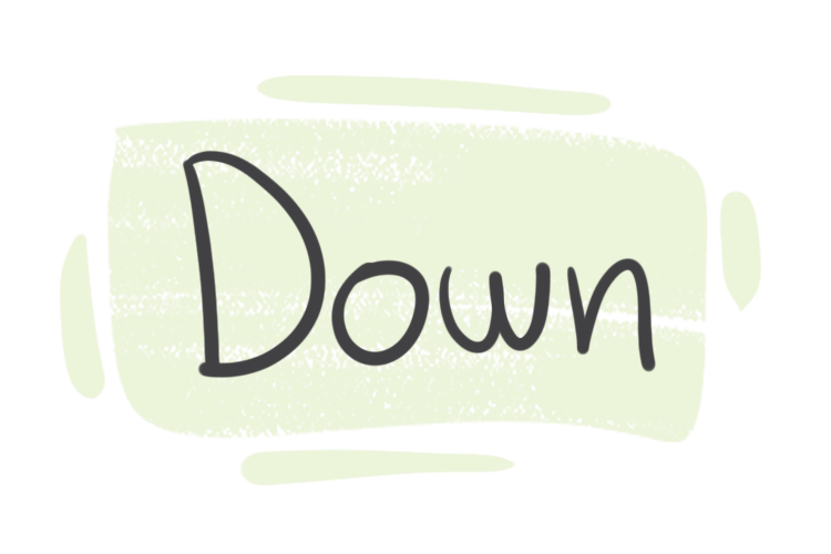 How to Use "Down" in English?