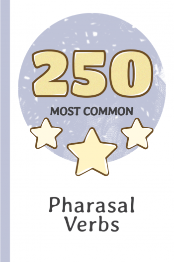 250 Most Common English Phrasal Verbs