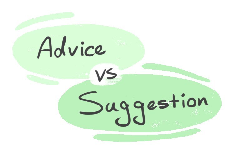 Advice Vs Suggestion