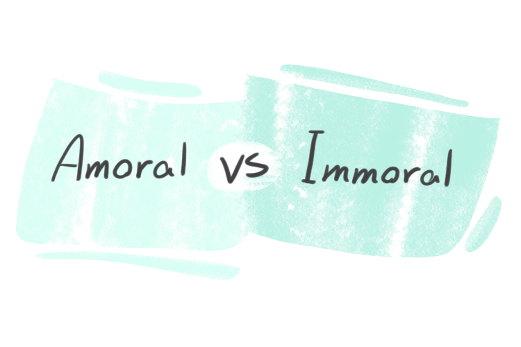 "Amoral" vs. "Immoral" in English