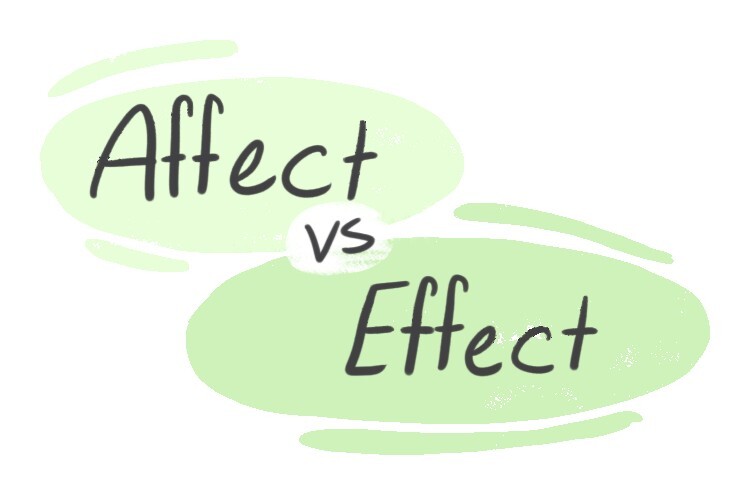 Affect vs Effect: como e quando usar