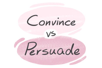 "Convince" vs. "Persuade" in English